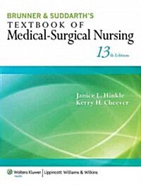 Brunner & Suddarths Textbook of Medical-Surgical Nursing 13e Plus Clinical Handbook Package (Hardcover)