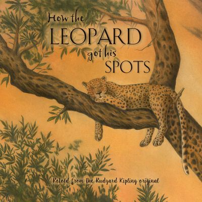 HOW LEOPARD GOT SPOTS (Paperback)