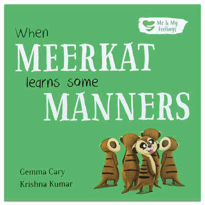 WHEN MEERKAT LEARNS SOME MANNERS (Paperback)