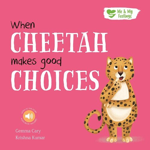 WHEN CHEETAH MAKES GOOD CHOICES (Paperback)