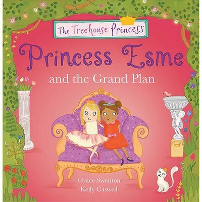 Princess Esme and the Grand Plan (Paperback)