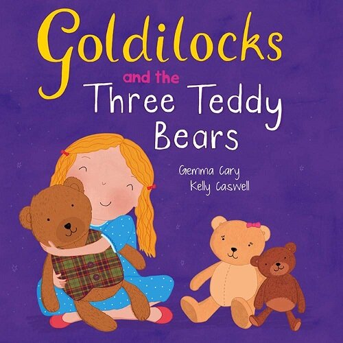 Goldilocks and the Three Teddy Bears (Paperback)