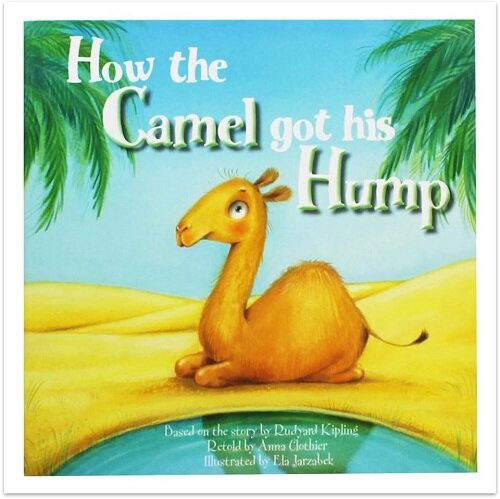 How the Camel Got His Hump (Paperback)