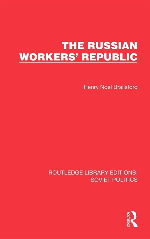 The Russian Workers Republic (Hardcover, 1)