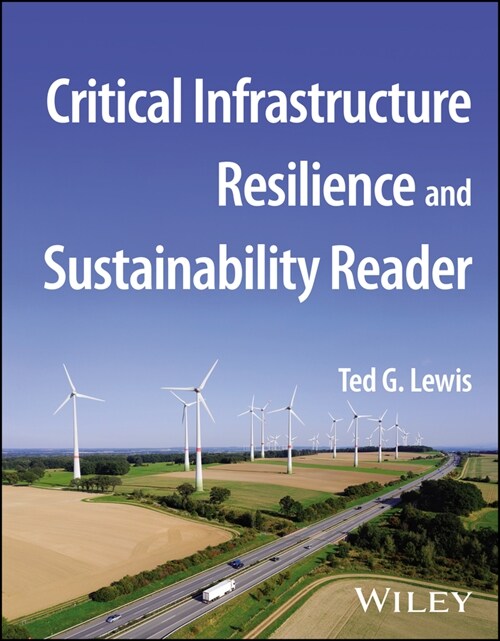 [eBook Code] Critical Infrastructure Resilience and Sustainability Reader (eBook Code, 1st)