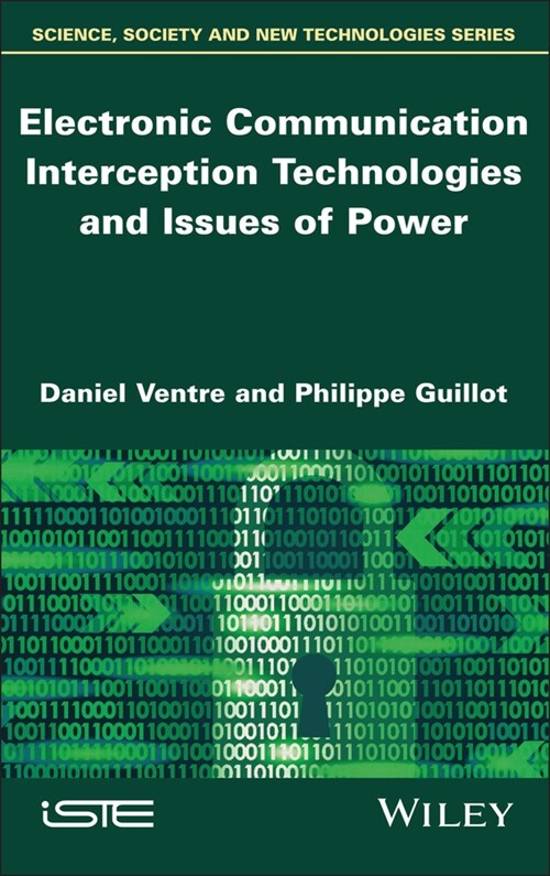 [eBook Code] Electronic Communication Interception Technologies and Issues of Power (eBook Code, 1st)