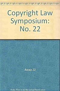 Copyright Law Symposium (Hardcover)