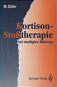 Kortison-Sto?herapie Bei Multipler Sklerose (Paperback)