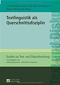 Textlinguistik ALS Querschnittsdisziplin (Hardcover)