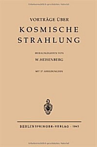 Kosmische Strahlung (Paperback)