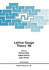 Lattice Gauge Theory 86 (Paperback, Softcover Repri)