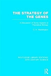 The Strategy of the Genes (Hardcover)