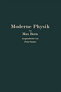 Moderne Physik: Sieben Vortr?e ?er Materie Und Strahlung (Paperback, Softcover Repri)