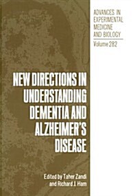 New Directions in Understanding Dementia and Alzheimers Disease (Paperback, Softcover Repri)