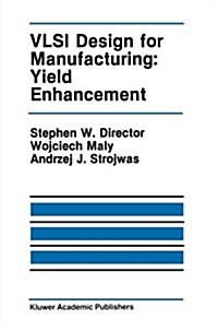 VLSI Design for Manufacturing: Yield Enhancement (Paperback, Softcover Repri)