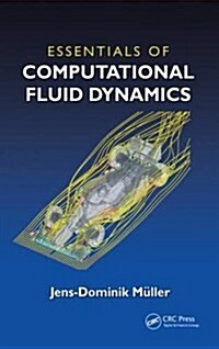Essentials of Computational Fluid Dynamics (Paperback)