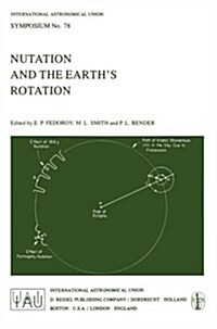 Nutation and the Earths Rotation (Paperback, Softcover Repri)