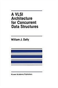 A VLSI Architecture for Concurrent Data Structures (Paperback, Softcover Repri)
