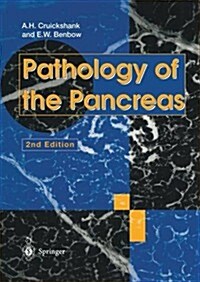 Pathology of the Pancreas (Paperback, 2nd ed. 1995. Softcover reprint of the original 2n)