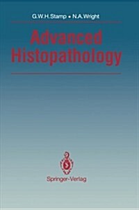 Advanced Histopathology (Paperback, Softcover Repri)