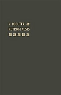 Petrogenesis (Paperback, Softcover Reprint of the Original 1st 1906 ed.)