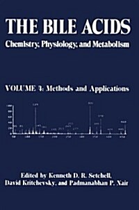The Bile Acids: Chemistry, Physiology, and Metabolism: Volume 4: Methods and Applications (Paperback, Softcover Repri)