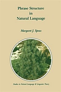 Phrase Structure in Natural Language (Paperback, Softcover Repri)