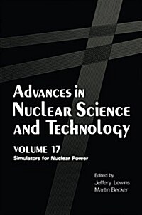 Advances in Nuclear Science and Technology: Simulators for Nuclear Power (Paperback, Softcover Repri)