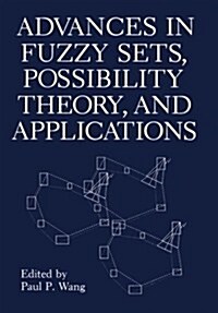 Advances in Fuzzy Sets, Possibility Theory, and Applications (Paperback)
