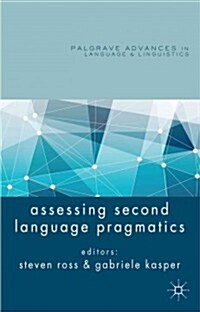 Assessing Second Language Pragmatics (Paperback)