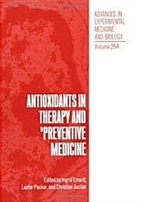 Antioxidants in Therapy and Preventive Medicine (Paperback, Softcover Repri)