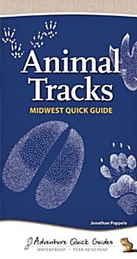 Animal Tracks of the Midwest: Your Way to Easily Identify Animal Tracks (Spiral)