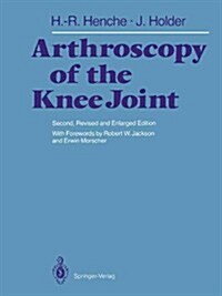 Arthroscopy of the Knee Joint: Diagnosis and Operation Techniques (Paperback, 2, 1988. Softcover)