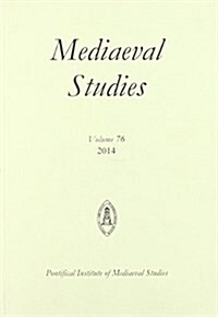 Medieval Studies 76 (2014) (Paperback)