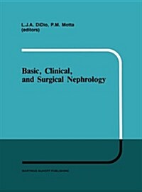 Basic, Clinical, and Surgical Nephrology (Paperback, Softcover Repri)
