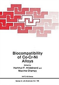 Biocompatibility of Co-cr-ni Alloys (Paperback)