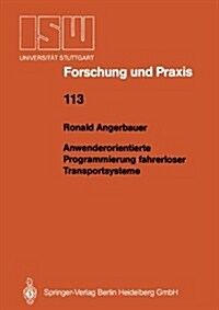 Anwenderorientierte Programmierung Fahrerloser Transportsysteme (Paperback)