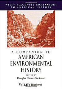 A Companion to American Environmental History (Paperback)