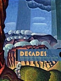 Decades: An Expanded Context for Western American Art, 1900-1940 (Paperback)