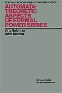 Automata-Theoretic Aspects of Formal Power Series (Paperback, Softcover Repri)