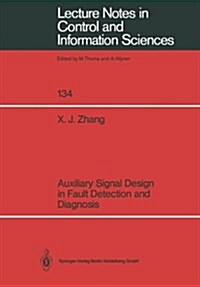 Auxiliary Signal Design in Fault Detection and Diagnosis (Paperback)