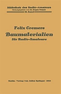 Baumaterialien F? Radio-Amateure: 16. Band (Paperback, 1925)