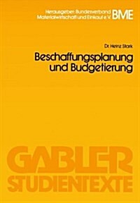 Beschaffungsplanung Und Budgetierung (Paperback, 1980 ed.)