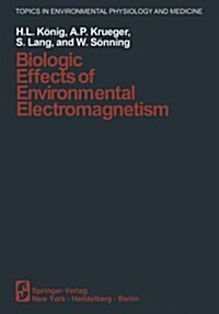 Biologic Effects of Environmental Electromagnetism (Paperback)