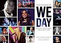 The Power of We Day: Moving the World from Me to We (Hardcover)
