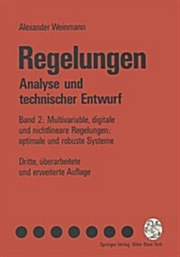 Regelungen: Analyse Und Technischer Entwurf (Paperback, 3, 3. Aufl. 1995.)