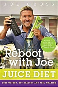 [중고] The Reboot with Joe Juice Diet: Lose Weight, Get Healthy and Feel Amazing (Paperback)