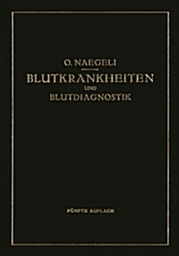 Blutkrankheiten Und Blutdiagnostik (Paperback, 5, Softcover Repri)