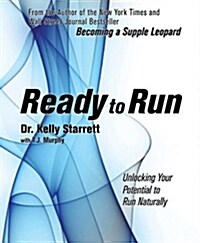 [중고] Ready to Run: Unlocking Your Potential to Run Naturally (Paperback)