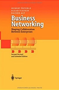 Business Networking: Shaping Collaboration Between Enterprises (Paperback, 2, 2001. Softcover)